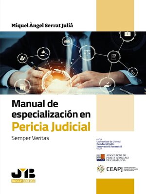 cover image of Manual de especialización en pericia judicial